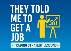 They Told Me to Get a Job